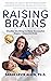 Raising Brains  by Sarah Levin Allen