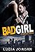Bad Girl - Complete Series
