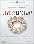 Love & Literacy: A Practical Guide to Finding the Magic in Literature (Grades 5-12)