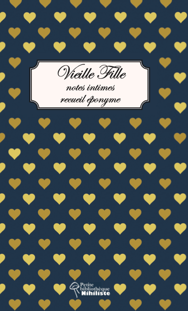 Vieille Fille, notes intimes (Paperback)