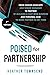Poised for Partnership: How to successfully move from senior associate and senior manager to partner by building a cast-iron personal and business case for partnership
