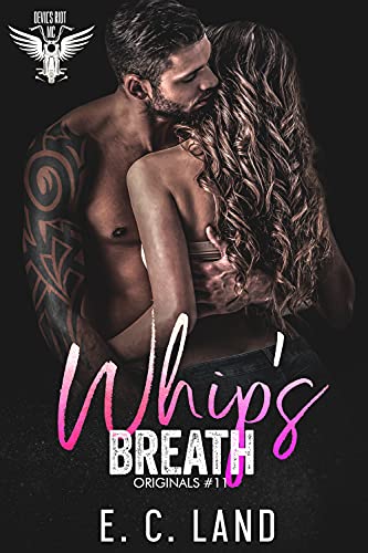 Whip's Breath (Devils Riot MC: Originals, #11)