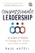 Compassionate Leadership by Paul Axtell
