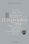 11. September 2001. 100 Seiten (Reclam 100 Seiten) (German Edition)