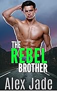 The Rebel Brother