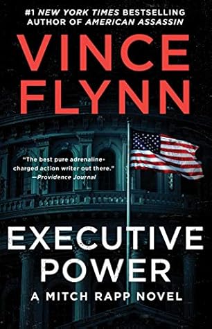 Executive Power (Mitch Rapp, #6)