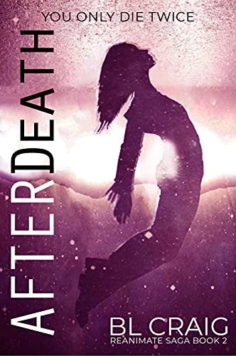AfterDeath (The Reanimate Saga #2)