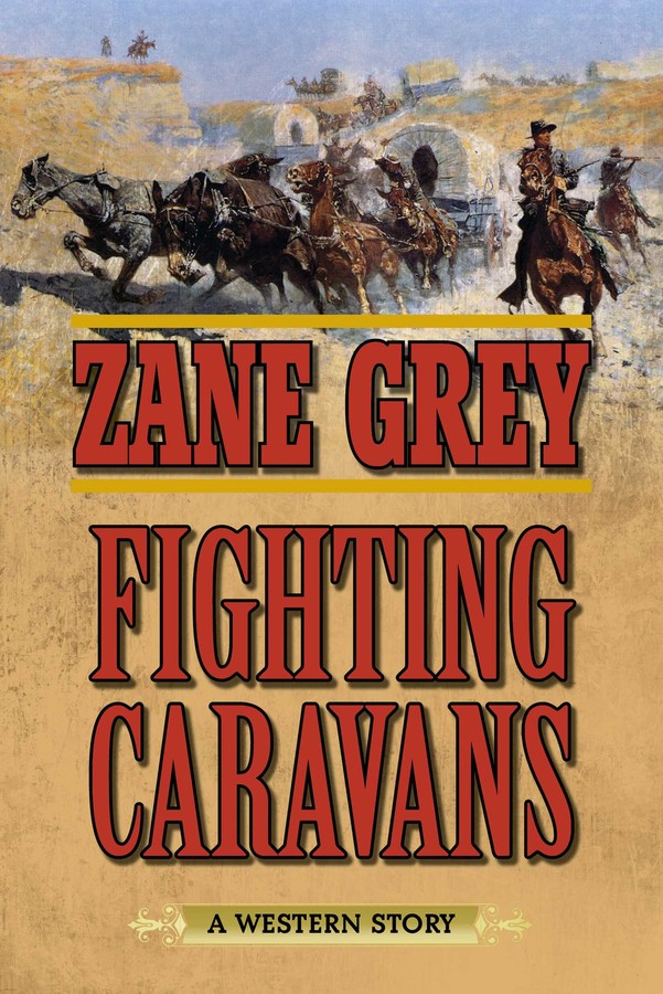 Fighting Caravans (Paperback)