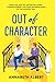 Out of Character (True Colors, #2) by Annabeth Albert