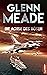 Die Achse des Bösen: Thriller | Packende Spannung vor dem Hintergrund wahrer geschichtlicher Ereignisse (Polit-Thriller von Bestseller-Autor Glenn Meade 4) (German Edition)