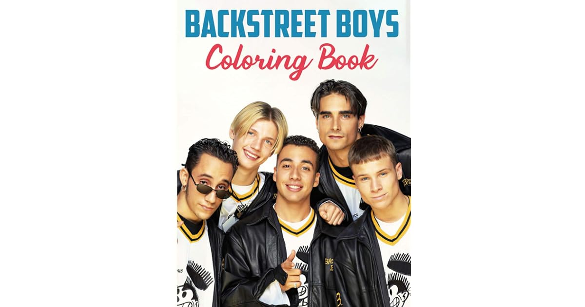 Backstreet Boys Coloring Book: A Creative Adults Coloring Book ...