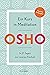 Ein Kurs in Meditation by Osho