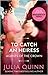 To Catch an Heiress by Julia Quinn