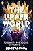 The Upper World