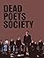 Dead Poets Society by Geoffrey R. Chapman Dead Poets Society by Geoffrey R. Chapman