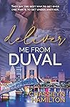 Book cover for Deliver Me from Duval (The Duval Series Book 1)