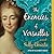 The Enemies of Versailles (The Mistresses of Versailles Trilogy #3)