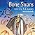 Bone Swans