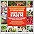 Start Your Farm: The Authoritative Guide to Becoming a Sustainable 21st Century Farm