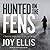 Hunted on the Fens (Di Nikki Galena)