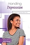Handling Depression by Marie-Therese Miller