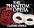 The Phantom of the Opera