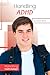 Handling ADHD (Handling Health Challenges)