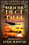 When the Pilot Falls (Ever After Mysteries, #3)
