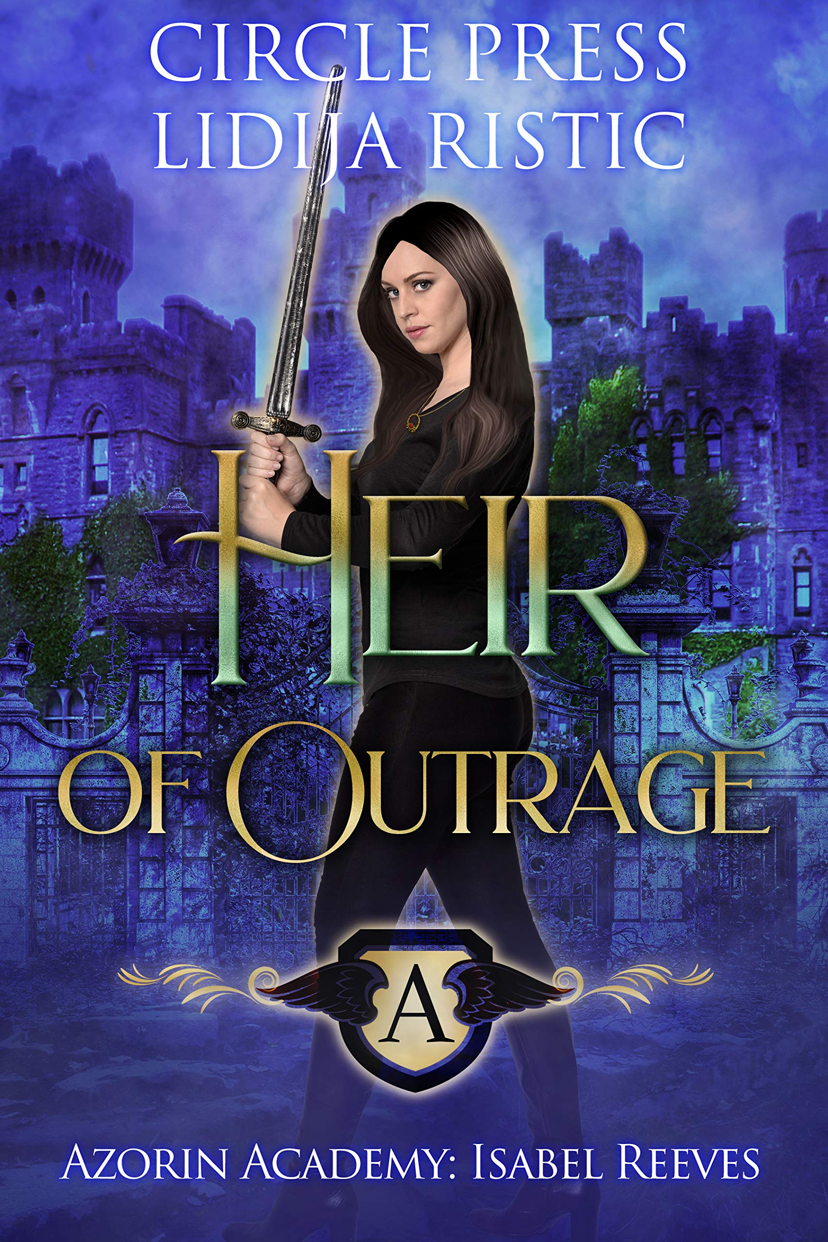 Heir of Outrage (Azorin Academy: Isabel Reeves Book 4)