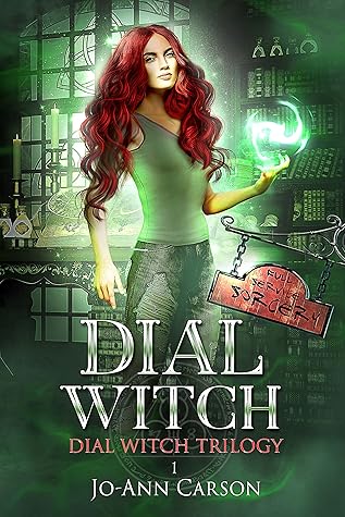 Dial Witch (Dial Witch Trilogy, #1)