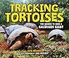 Tracking Tortoises by Kate Messner