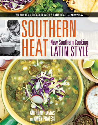 Southern Heat: New Southern Cooking Latin Style (Hardcover)