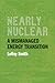 Nearly Nuclear: A Mismanaged Energy Transition