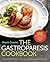 The Gastroparesis Cookbook:...