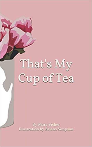 That's My Cup of Tea