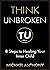 Think Unbroken: 8 Steps to Healing Your Inner Child