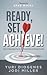 Ready, Set, Achieve!: A Guide to Taking Charge of Your Life, Creating Balance, and Achieving Your Goals