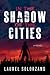 In the Shadow of the Cities