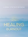 Healing Burnout: ...