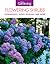 Fine Gardening Flowering Shrubs: Hydrangeas, Roses, Azaleas, and more