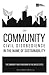 On Community Civil Disobedience in the Name of Sustainability: The Community Rights Movement in the United States (PM Pamphlet)