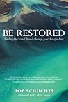 Be Restored: Heal...