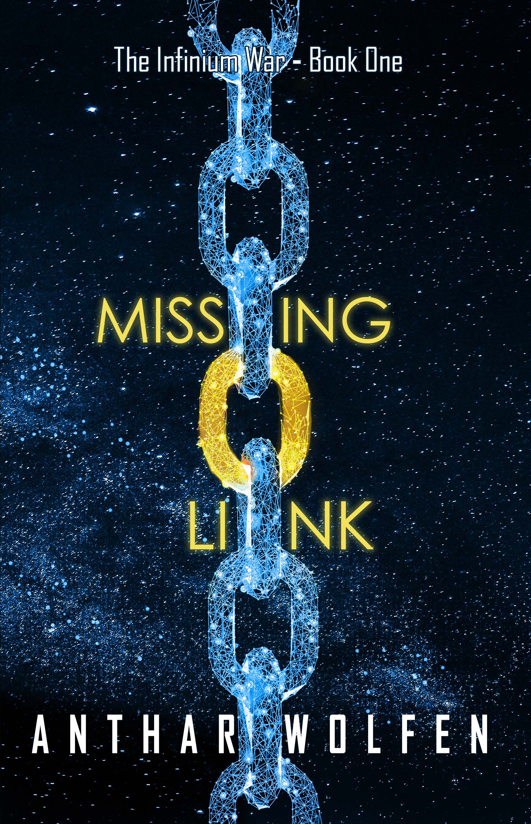 Missing Link (The Infinium War #1)