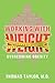 Working With Weight by Thomas Taylor
