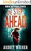 One Step Ahead (Robin Matthews, Season One, #2; Robin Matthews #2)