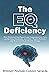 The EQ Deficiency by Brittney-Nichole Connor-Sav...