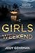The Girls Weekend: A Novel