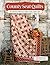 County Seat Quilts 12 Classic Patterns with Looks That Last by Julie Hendricksen