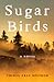 Sugar Birds