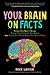 Your Brain on Facts by Moxie LaBouche